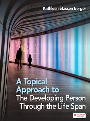 cover image of A Topical Approach to the Developing Person Through the Life Span
